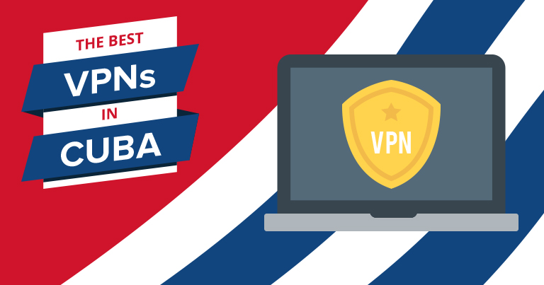 Nejlepší VPN pro Kubu 2023 –  nejrychlejší a nejlevnější VPN