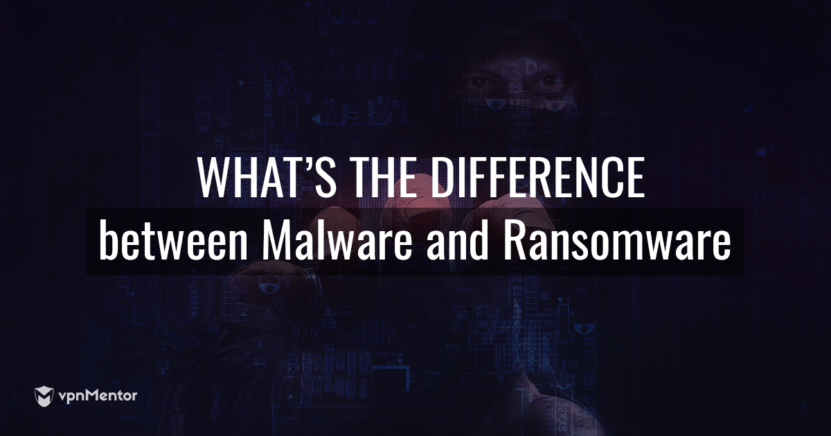 Malware a Ransomware: Jaký je mezi nimi rozdíl?