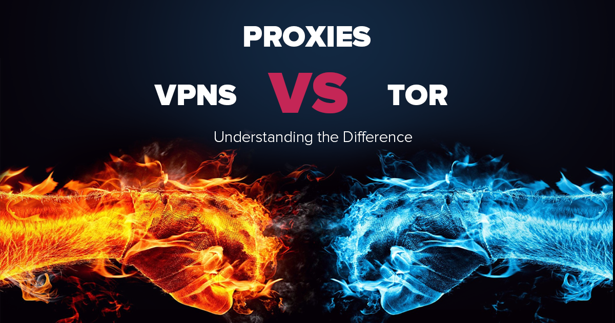 Proxy versus VPN versus Tor - vysvětlení rozdílů