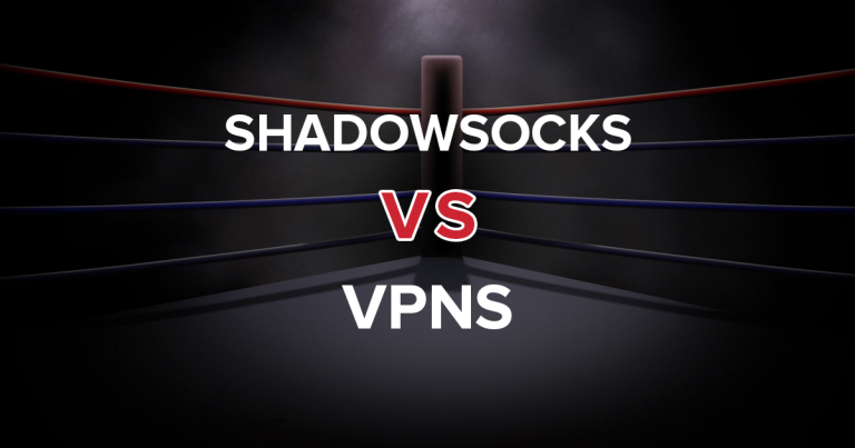 Shadowsocks versus VPN – vše, co potřebujete vědět